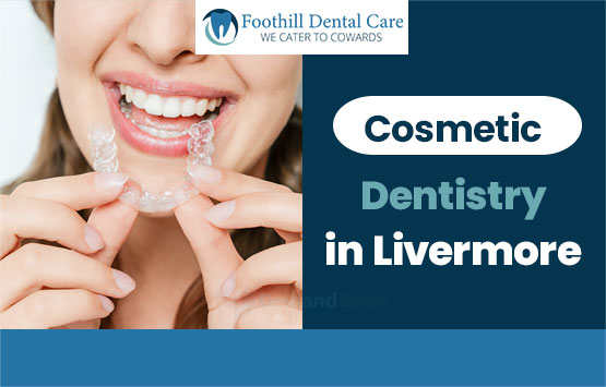 Cosmetic Dentistry in Livermore