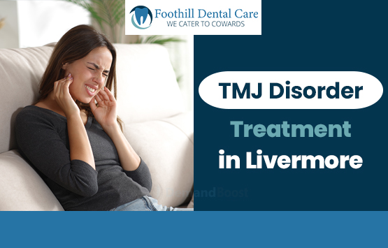 TMJ Disorder Treatments in Livermore